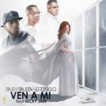 Baby Rasta y Gringo Ft. Nicky Jam - Ven A Mi MP3