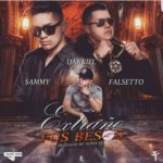 Sammy Y Falsetto Ft. Darkiel - Extraño Tus Besos