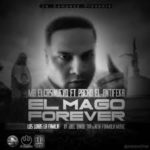 MB El Casi Nuevo Ft. Pacho El AntiFeka - El Mago Forever MP3